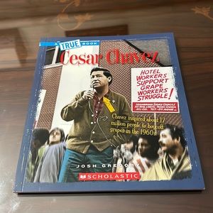 📖scholastic📖 Cesar Chavez (A True Book: Biographies)